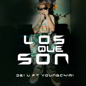 Yovngchimi, Dei V – Los Que Son Version Reggaeton